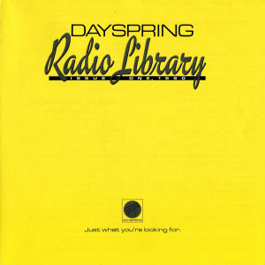 Dayspring Radio Library, Issue One, 1990